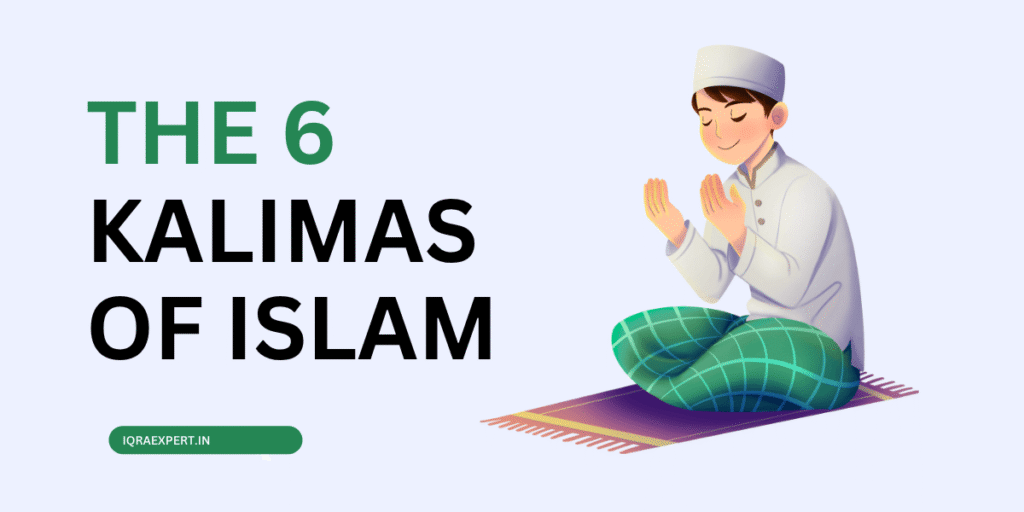 6 Kalimas - Transliteration, English Translation Guide For