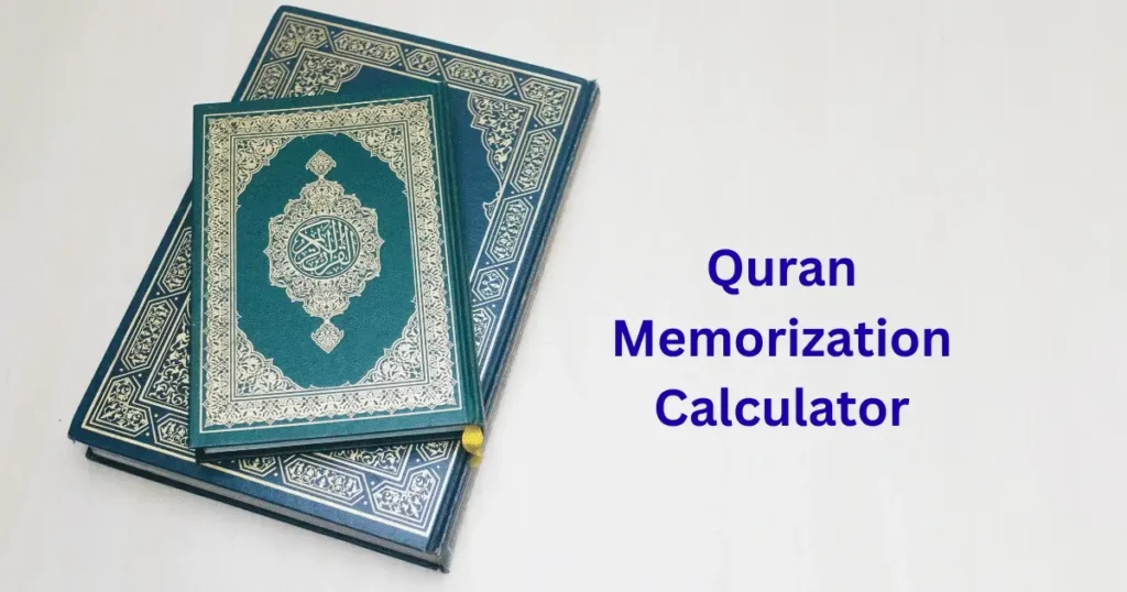 Quran Memorization Calculator: Your Personal Hifz Calculator